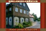 Umgebindehaus im Zittauer Gebirge, 2004